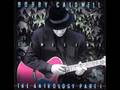 BOBBY CALDWELL, WHAT YOU WON'T DO FOR LOVE,20TH ANNIVERSARY