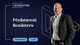 Bondster | Představujeme Bondster