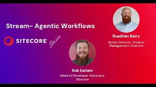 Sitecore Stories - Stream Agentic Workflows