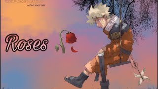 Juice Wrld - Roses feat. Benny Blanco (Naruto Edit)