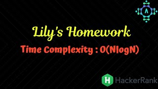 Lily’s Homework | HackerRank Solution | Algorithm Explanation by alGOds