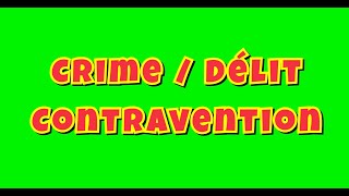 CRIME -- DELIT \u0026 CONTRAVENTION