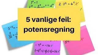 Potensregning: 5 vanlige feil