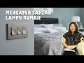 TIPS PENEMPATAN DAN GROUPING SAKLAR LAMPU