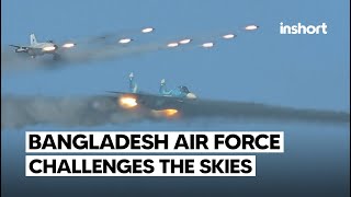 Bangladesh Air Force Flexes Combat Might in Flash Point | InShort