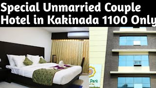 BEST HOTEL IN KAKINADA SPECIAL UNMARRIED COUPLE HOTEL IN KAKINADA