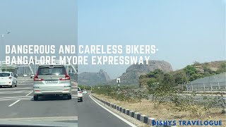 Dangerous and careless bikers -10 Lane Mysore Bangalore expressway  #expressway #bikers #violation