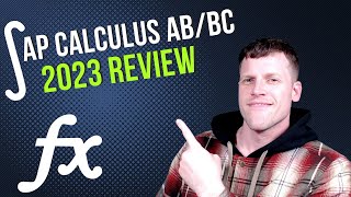 AP Calculus AB/BC 2023 Exam Review
