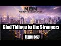 Glad Tidings to the Strangers  - No Beats Necessary (LYRIC VIDEO)