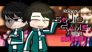 •Season 2 Squid game react to Season 1•|| Squid game ||