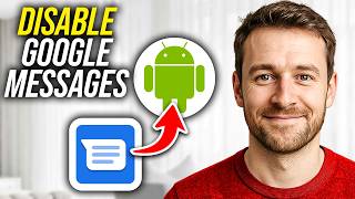 How To Disable Google Messages On Android Phone