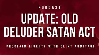 Update: The Old Deluder satan Act