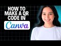 How To Make A QR Code In Canva 2025 (Quick Tutorial)