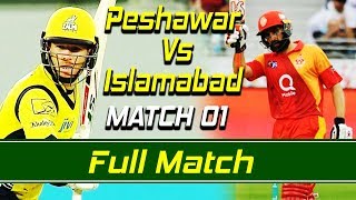 Peshawar Zalmi vs Islamabad United I Full Match | Match 1 | HBL PSL | M1O1