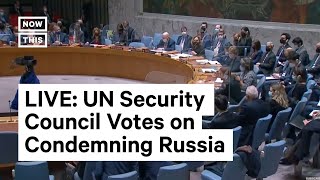 UN Security Council to Vote on Resolution Condemning Russia I LIVE