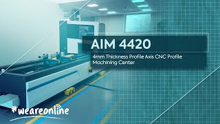 AIM 4420 - 4mm Thickness Profile Axis CNC Profile Machining Center