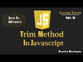 Trim Method Javascript | Javascript Tutorial