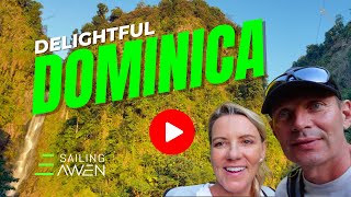 Delightful Dominica EP 90 #sailing #lifestyle #regatta