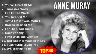A n n e M u r a y 2024 MIX Best Hits ~ 1960s Music ~ Top Adult, Country, Country-Pop, Soft Rock ...
