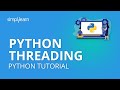 Python Threading | MultiThreading In Python | Python MultiThreading | Python Tutorial | Simplilearn
