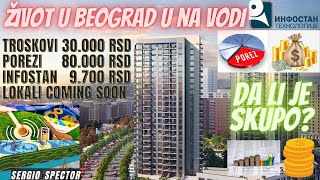 Beograd na vodi - Troskovi zivota u Beogradu na vodi, Balkan, Srbija,  (Belgrade waterfront costs)