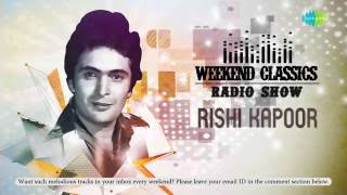 Weekend - Carvaan Classics Radio Show | Rishi Kapoor Special | Stories from Rishi Ji's Life