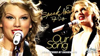 [Remastered 4K] Our Song -  Taylor Swift • Speak Now World Tour Live 2011 • EAS Channel