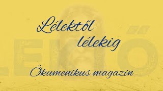 Lélektől lélekig 2025.02.02.