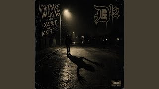 Nightmare Walking