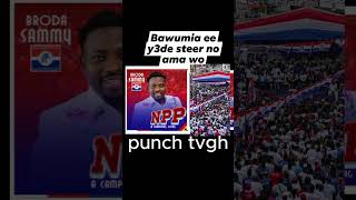 BROTHER SAMMY/Drop Another Powerful Song Is Approved\u0026Confirme Bawumia Official Campaign Song For2024