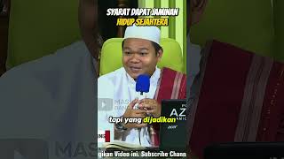 INI SYARAT NYA‼️DAPAT JAMINAN HIDUP SEJAHTERA⁉ Ustadz Abdullah Kafy Hamdan #masjidaddua