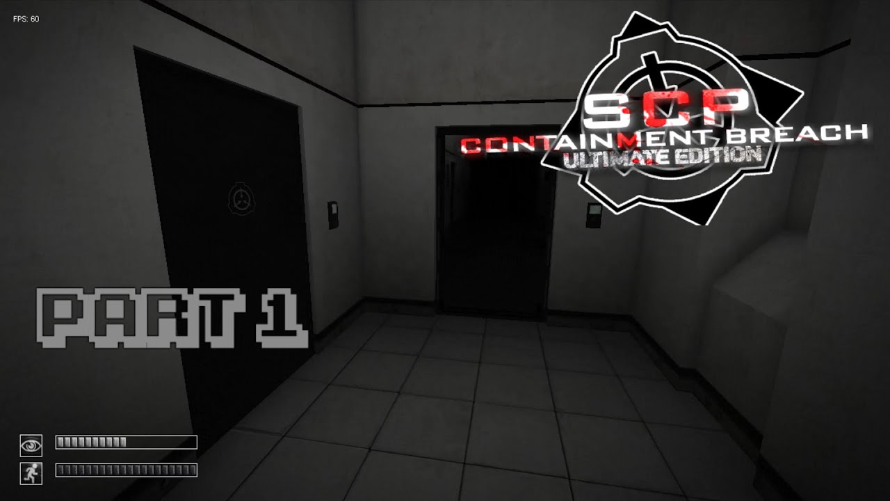 SCP - Containment Breach Ultimate Edition Part 1 - YouTube