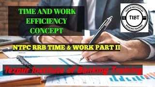 Mastering TIME and WORK Concepts Made Easy for RRB NTPC