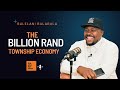 Township Entrepreneurship & The Township Economy with Bulelani Balabala