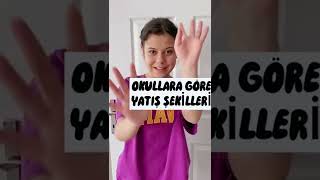 Okullara Göre Nasıl Yatılır ?? PEKİ SEN HANGİSİSİN 😂😅 #shorts #short #tuanazeybek