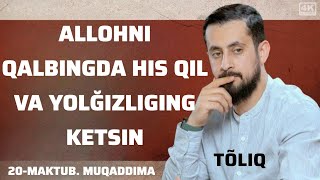 Allohni Qalbingda His Qil va Yolğizliging Ketsin | Mehmet Yildiz | Muqaddima (TÕLIQ)