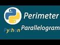 Perimeter of Parallelogram in python-Python Programming
