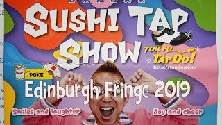 Sushi Tap Show on Royal Mile during Edinburgh Fringe, August 2019