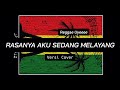 Rasanya Aku Sedang Melayang - Cover Reggae (STAND HERE ALONE - JAV) Lirik