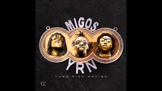Migos - Dab Daddy (Yung Rich Nation Album)