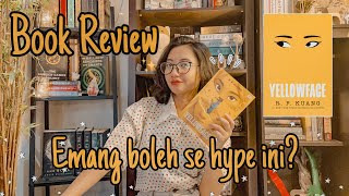 Emang Buku Ini Sebagus itu? | Yellowface - R.F Kuang Review | Indonesia Book Review