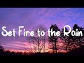 Adele - Set Fire to the Rain (Lyrics) || Rihanna, Coldplay (Mix Lyrics)