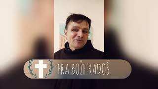 Fra Bože Radoš -  Ne dopustite da zlorabe vaš razum i zdravu pamet