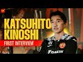 🔴 Katsuhito Kinoshi's First Interview 🟡