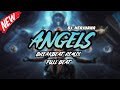 DJ ANGELS BREAKBEAT REMIX FULL MELODY TERBARU 2024