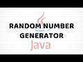 Random Number Generator | Java For Beginners