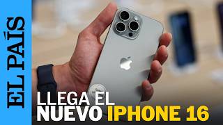 iPhone 16 | Ya están a la venta, ¿con inteligencia artificial? | EL PAÍS