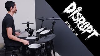 Disrupt - A Life's A Life - Drum Cover