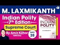 Complete Indian Polity | M. Laxmikanth | Lec 28: Supreme Court | StudyIQ IAS