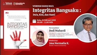 Webinar Bahas Baca - Integritas Bangsaku :  Dulu, Kini dan Nanti